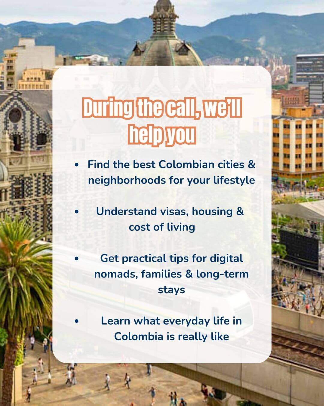 Colombia expat consultation explaining how to find cities, housing and visas